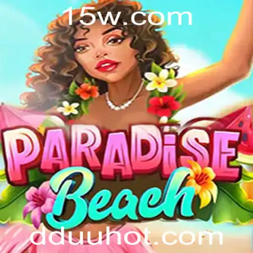 Descubra as Aventuras de ParadiseBeach: Um Mergulho no Universo DDUU